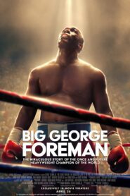 BIG GEORGE FOREMAN (2023)