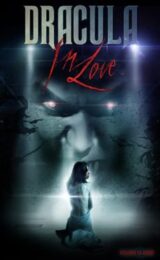 Dracula In Love (2018) ความรักของแวมไพร์ (ซับไทย)